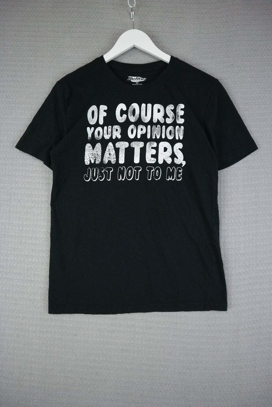 Action Apparel T-Shirt Men's Small Black "Of Course Your Opinion Matters" Y2K